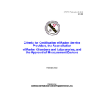 Criteria for Certification of Radon Service Providers, the Accreditation of Radon Chambers and Laboratories, and the Approval of Measurement Devices
