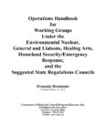 Operations Handbook for Working Groups Under the Environmental Nuclear, General and Liaisons, Healing Arts, Homeland Security/Emergency Response, and the Suggested State Regulations Councils